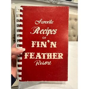 Vintage 1978 Favorite Recipes of Fin'n Feather Resort Cookbook CottageCore